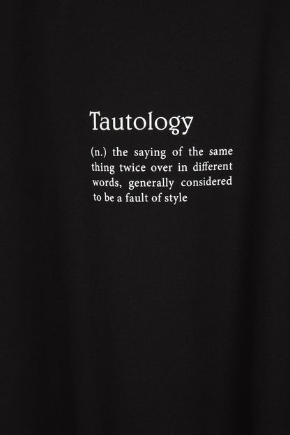 Tautology Black